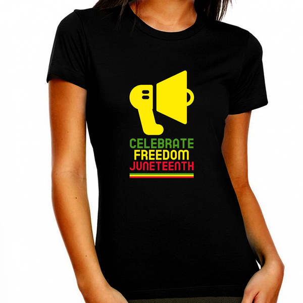 Black History T-shirt for Women Freedom Day Womens Black Pride Tee