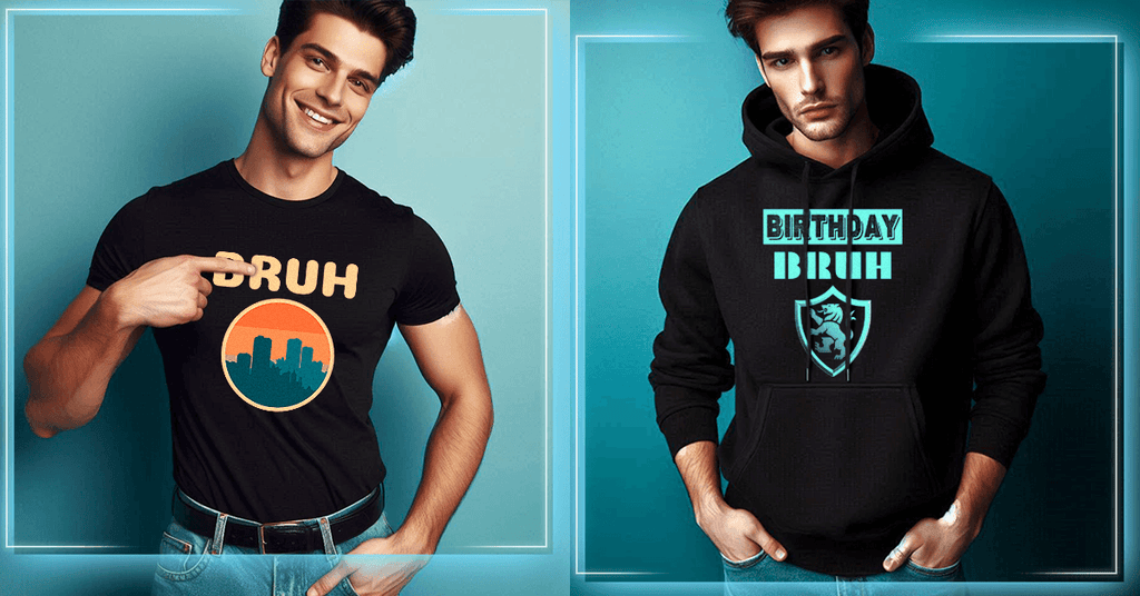 Bruh Shirts and Hoodies for All - New Ultra Versatile and Trendy