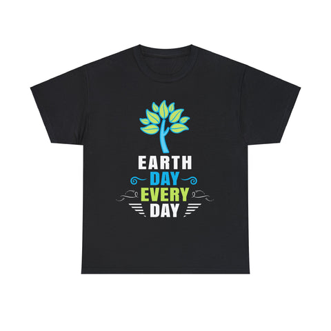 Earth Activism Everyday is Earth Day Environmental Crisis Men Shirts Big and Tall Plus Size