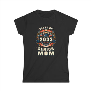 Proud Mom Class of 2033 Mom 2033 Graduate Senior Mom 2033 Womens Shirts