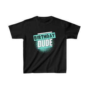 Birthday Dude Graphic Novelty Perfect Dude Merchandise Boys Boys T Shirts
