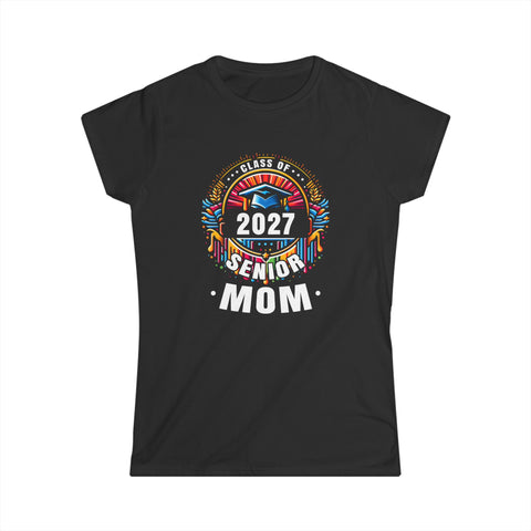 Proud Mom of a Class of 2027 Graduate 2027 Senior Mom 2027 Womens T Shirts