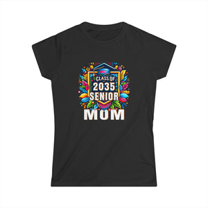 Senior 2035 Class of 2035 Seniors Graduation 2035 Senior Mom Womens T Shirt