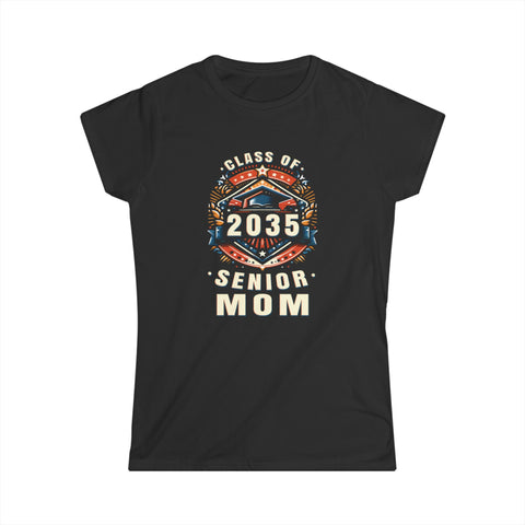 Proud Mom Class of 2035 Mom 2035 Graduate Senior Mom 2035 Womens T Shirts