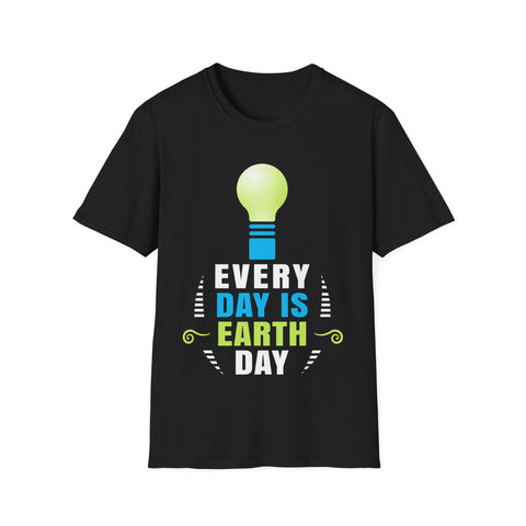 Every Day is Earth Day Environmental Shirt Earth Day Climate Mens T Shirts
