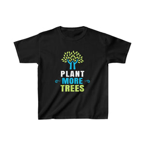 Plant More Trees Plant More Trees Nature Climate Earth T Shirts for Boys