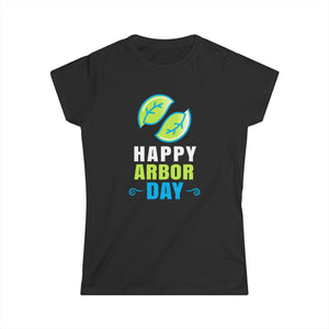 Happy Arbor Day Shirt Outfit for Earth Day Plant Trees Womens Shirt