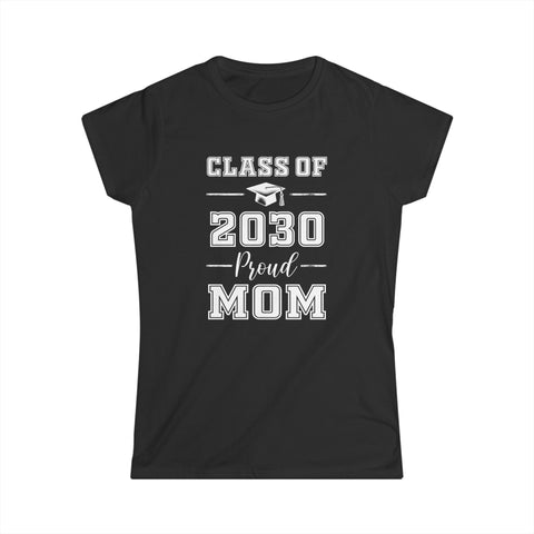 Senior Mom 2030 Proud Mom Class of 2030 Mom of 2030 Graduate Womens T Shirt