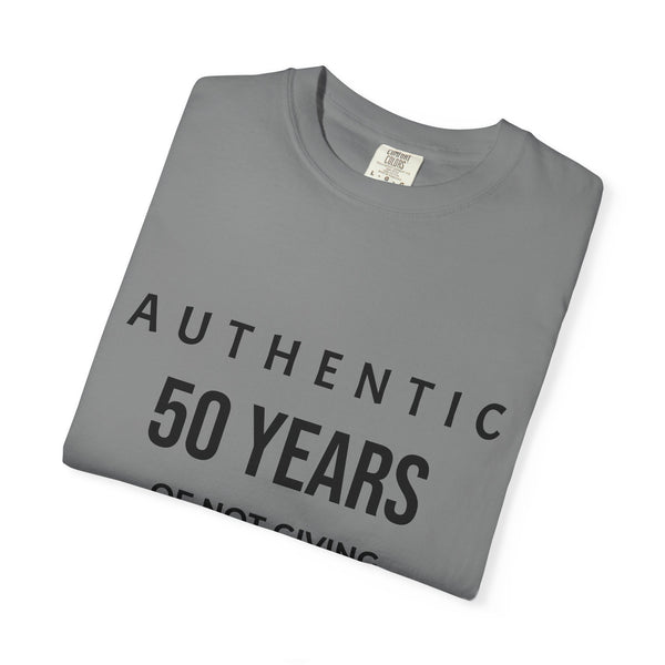 50 Years of Not Giving a Damn T-Shirt