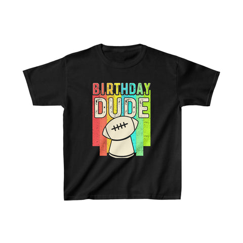 Perfect Dude Birthday Boy Football Game Birthday Dude Birthday Gift Boys Dude Boy Shirts
