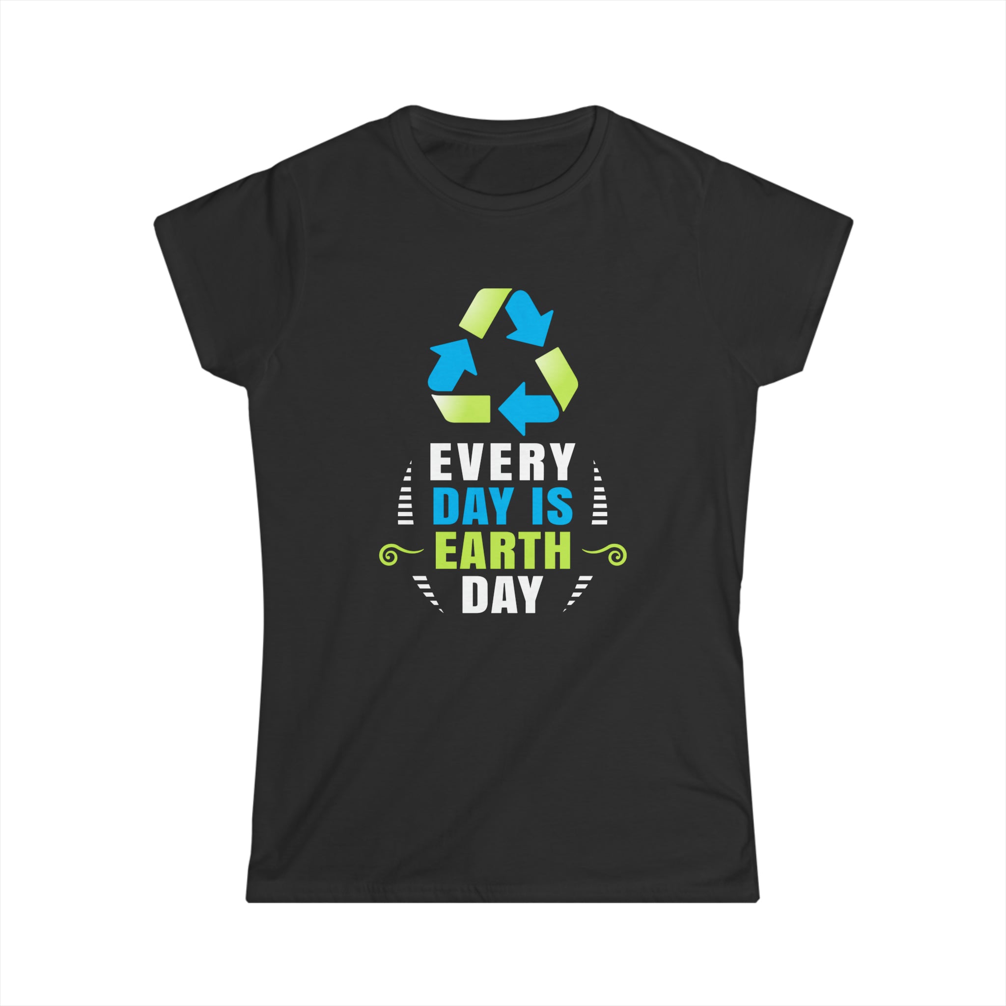 Environmental Crisis Planet Activism Everyday is Earth Day Women Tops