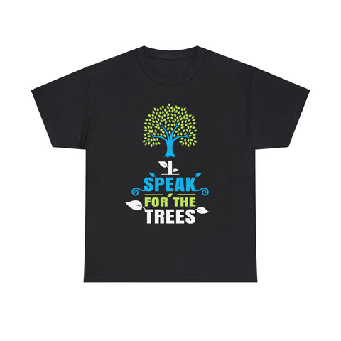 I Speak For The Trees Shirt Gift Environmental Earth Day Men Shirts Big and Tall Plus Size