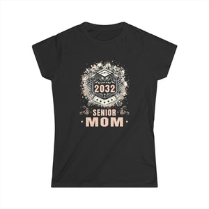 Senior Mom Class of 2032 Senior Year Proud Mom Senior 2032 Womens T Shirt