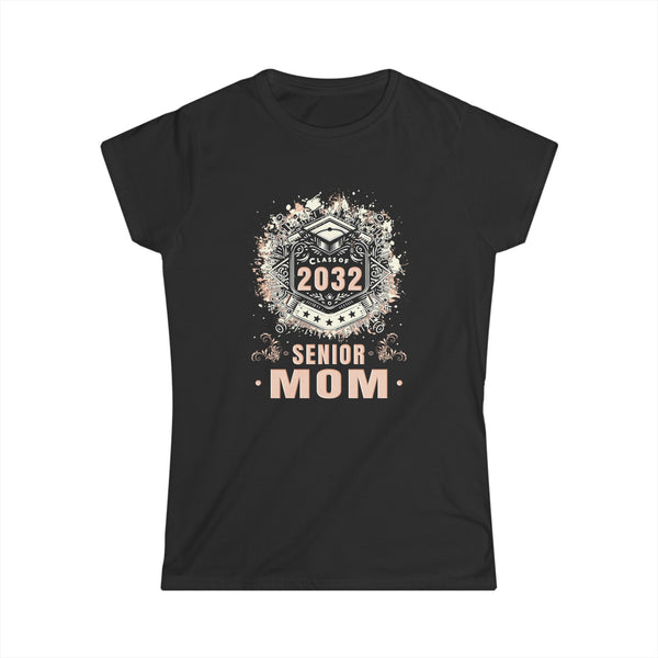 Senior Mom Class of 2032 Senior Year Proud Mom Senior 2032 Womens T Shirt