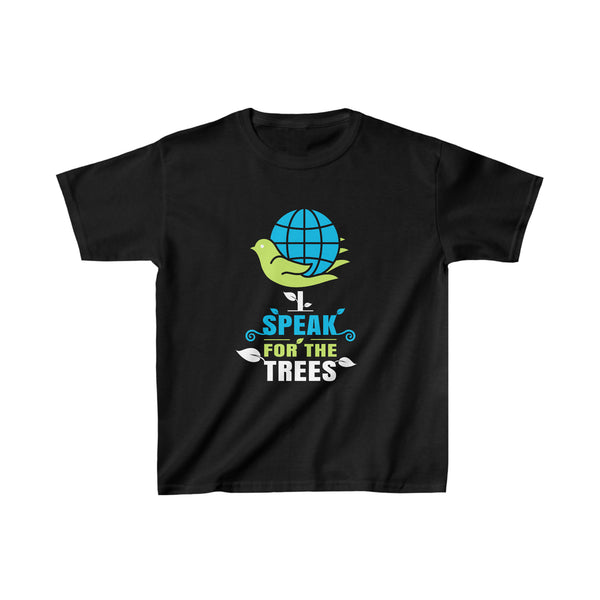 Nature Shirt I Speak For The Trees Save the Planet Girls T Shirts