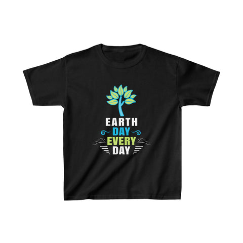 Earth Activism Everyday is Earth Day Environmental Crisis Girls Shirts