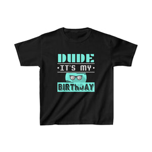 Perfect Dude Shirt Dude Graphic Novelty Dude its My Birthday Shirts for Boys
