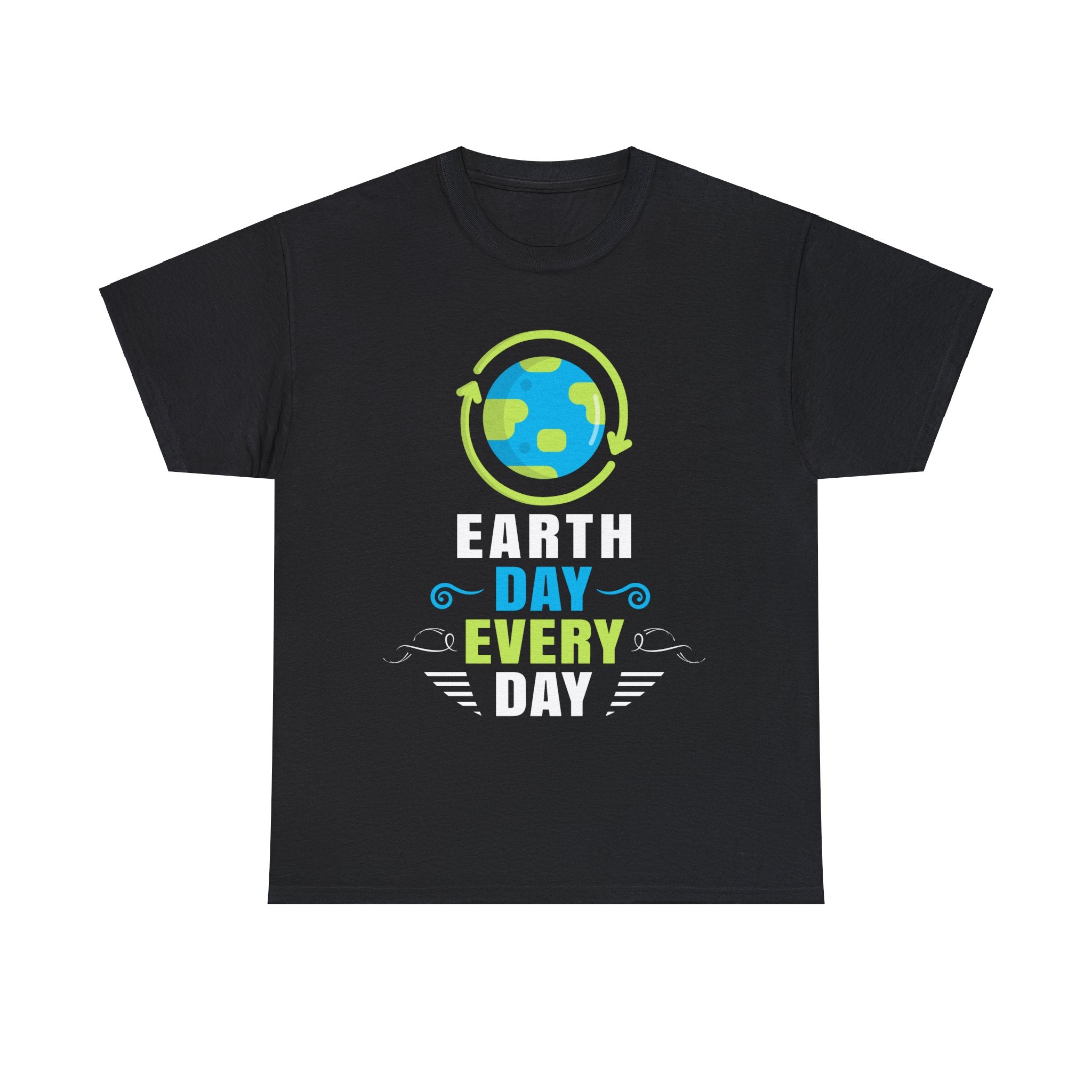 Every Day is Earth Day Shirt Earth Day Shirt Save the Planet Mens Shirt Plus Size Big and Tall