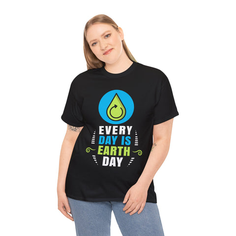 Funny Earth Day Quote Earth Cool Happy Earth Day T-Shirt Earth Day Plus Size Clothing for Women