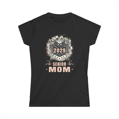 Senior Mom Class of 2029 Senior Year Proud Mom Senior 2029 Women Shirts