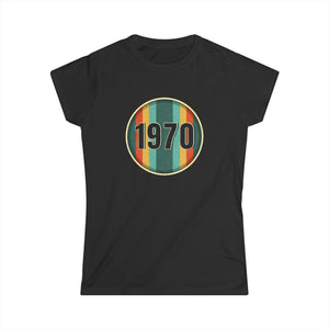 Vintage 1970 Birthday Shirts for Women Funny 1970 Birthday Womens T Shirt