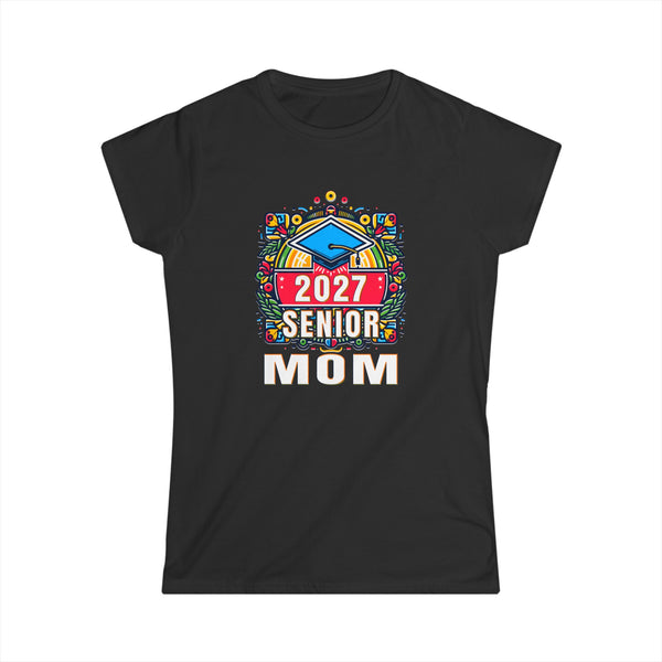 Senior Mom Class of 2027 Senior Year Proud Mom Senior 2027 Shirts for Women