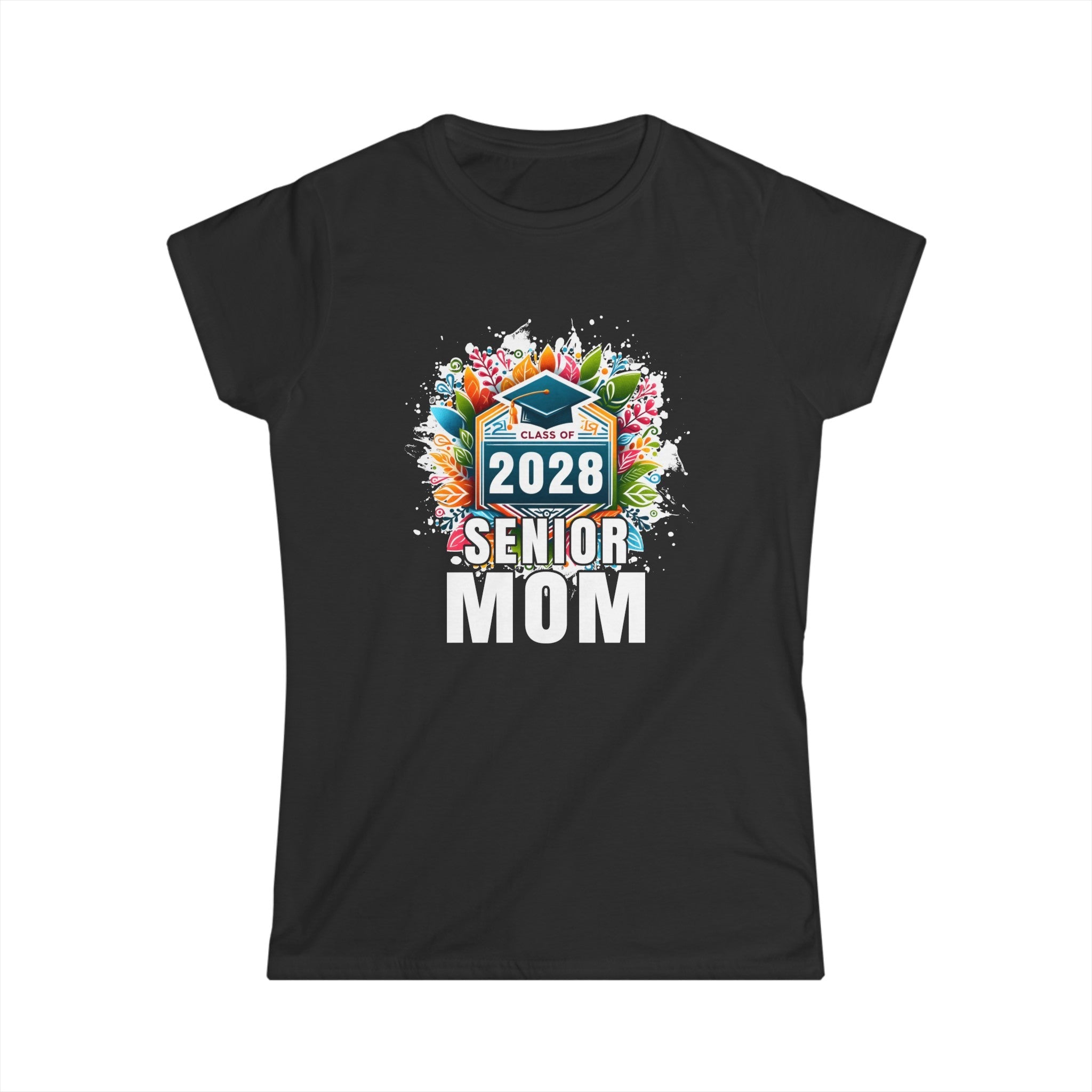 Senior 2028 Senior Mom Senior 2028 Parent Class of 2028 Womens T Shirt