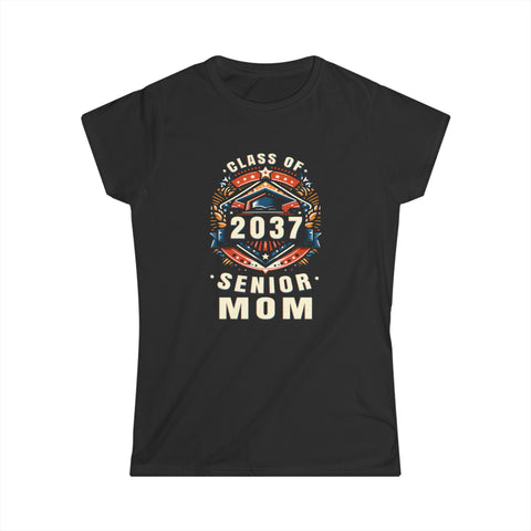 Proud Mom Class of 2037 Mom 2037 Graduate Senior Mom 2037 Womens Shirt