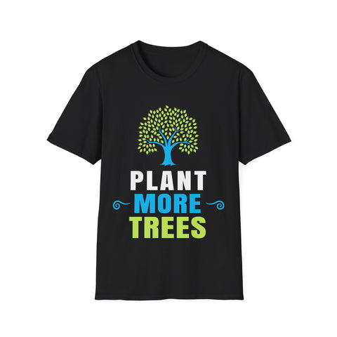Plant More Trees T Shirt Tree Planting Happy Arbor Day Men Shirts