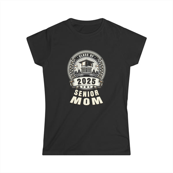 Senior Mom 25 Class of 2025 Back to School Graduation 2025 Womens Shirt