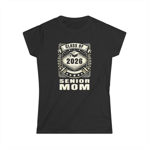 Senior 2026 Senior Mom Senior 2024 Parent Class of 2026 Womens Shirt