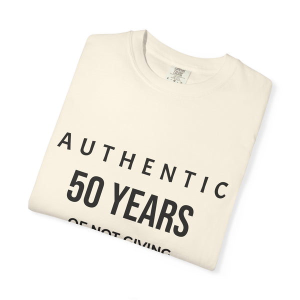 50 Years of Not Giving a Damn T-Shirt