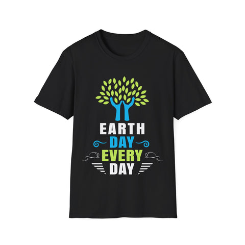 Everyday is Earth Day TShirt Earth Day Shirt Save the Planet Shirts for Men