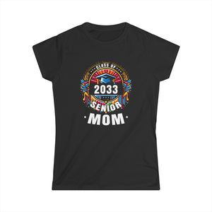 Proud Mom of a Class of 2033 Graduate 2033 Senior Mom 2033 Womens T Shirt