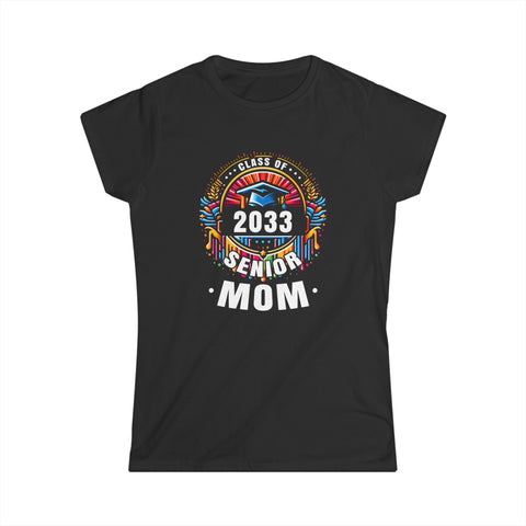 Proud Mom of a Class of 2033 Graduate 2033 Senior Mom 2033 Womens T Shirt
