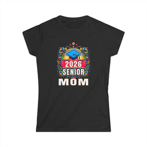 Senior Mom Class of 2026 Senior Year Proud Mom Senior 2026 Womens Shirt