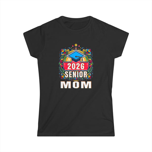 Senior Mom Class of 2026 Senior Year Proud Mom Senior 2026 Womens Shirt