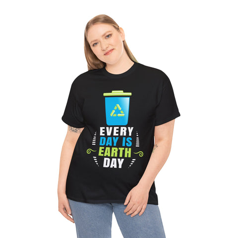 Earth Day Every Day is Earth Day Activism Earth Day Climate Womens Plus Size Tops