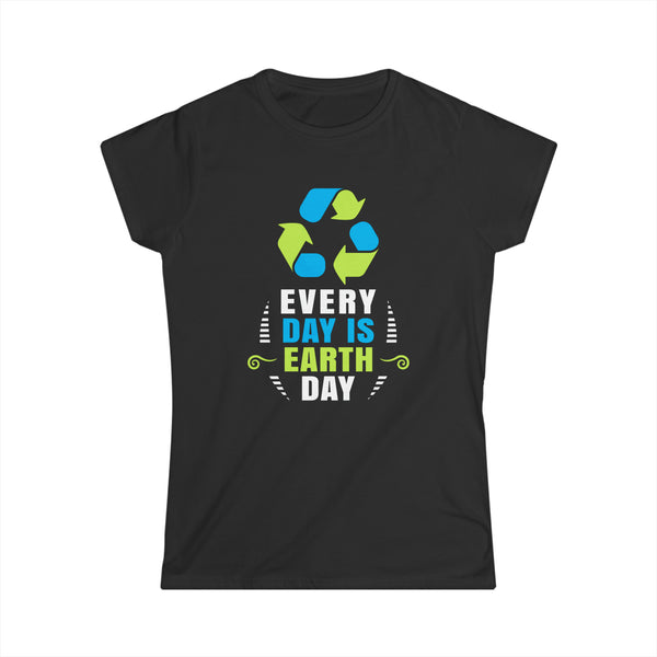 Happy Earth Day Tshirt Everyday is Earth Day Environmental Womens Shirt