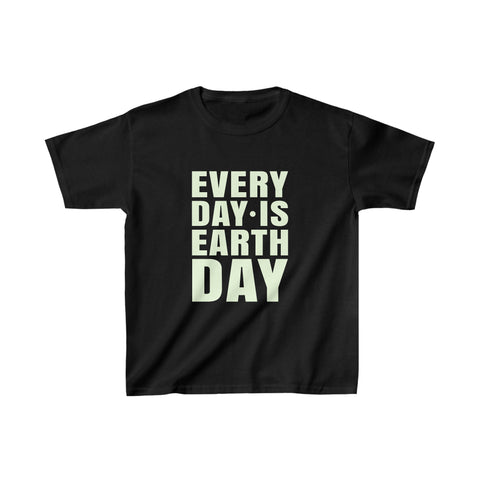 Every Day is Earth Day Activism Earth Day Environmental Girls Shirts