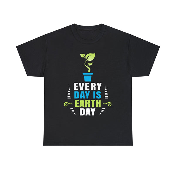 Environmental Crisis Planet Activism Everyday is Earth Day Mens Shirt Plus Size Big and Tall