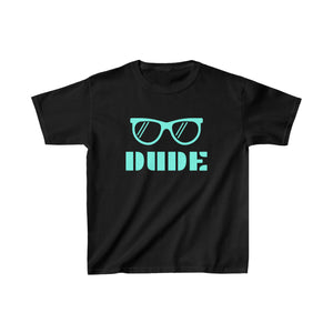 Perfect for Kids Dude Shirt Dude Merchandise Boys Teens Dude Boys Shirt