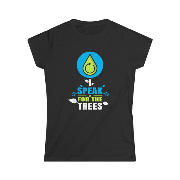 I Speak For Trees Earth Day Save Earth Inspiration Hippie Womens Shirt