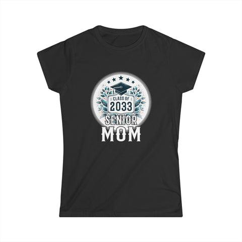 Proud Mom of 2033 Senior Class of 33 Proud Mom 2033 Women Shirts