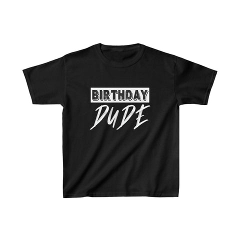 Birthday Dude Shirt Perfect Dude Merchandise Boys Kids Dude T Shirts for Boys