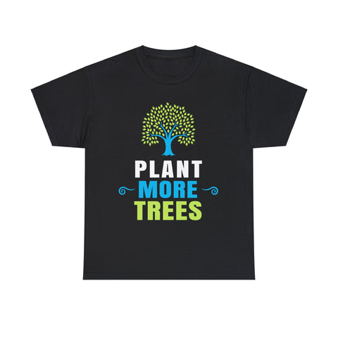 Plant More Trees T Shirt Tree Planting Happy Arbor Day Men Shirts Big and Tall Plus Size
