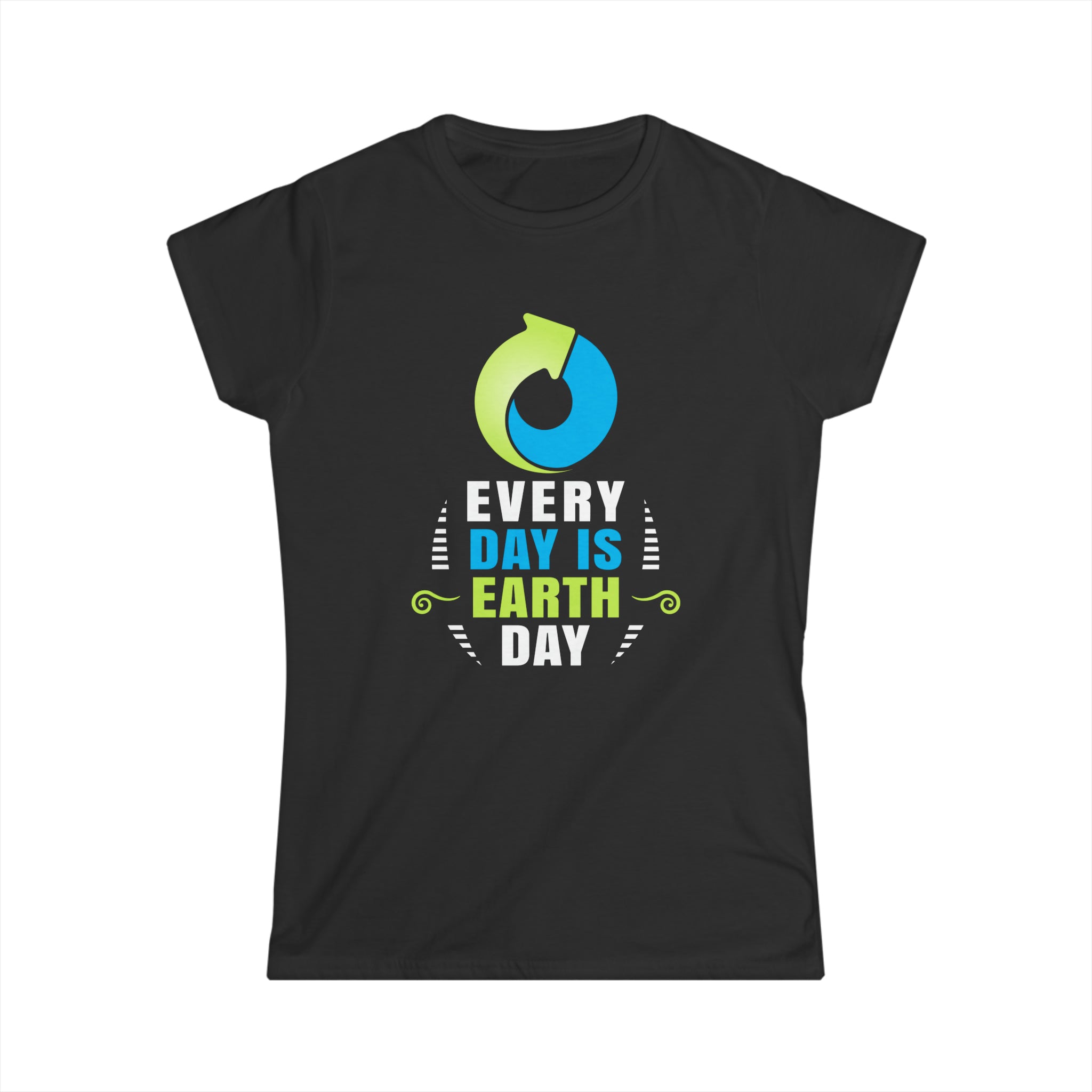 Happy Earth Day Tshirt Everyday is Earth Day Environmental Womens Shirt