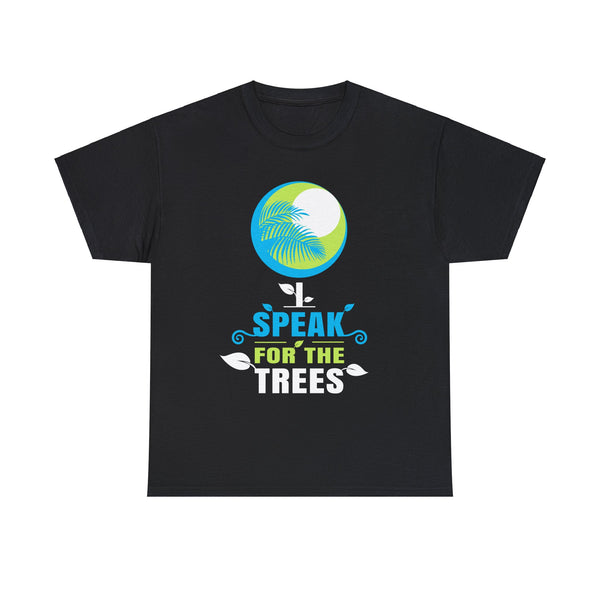 Earth Day I Speak For The Trees Design Nature Lover Mens Shirt Plus Size Big and Tall