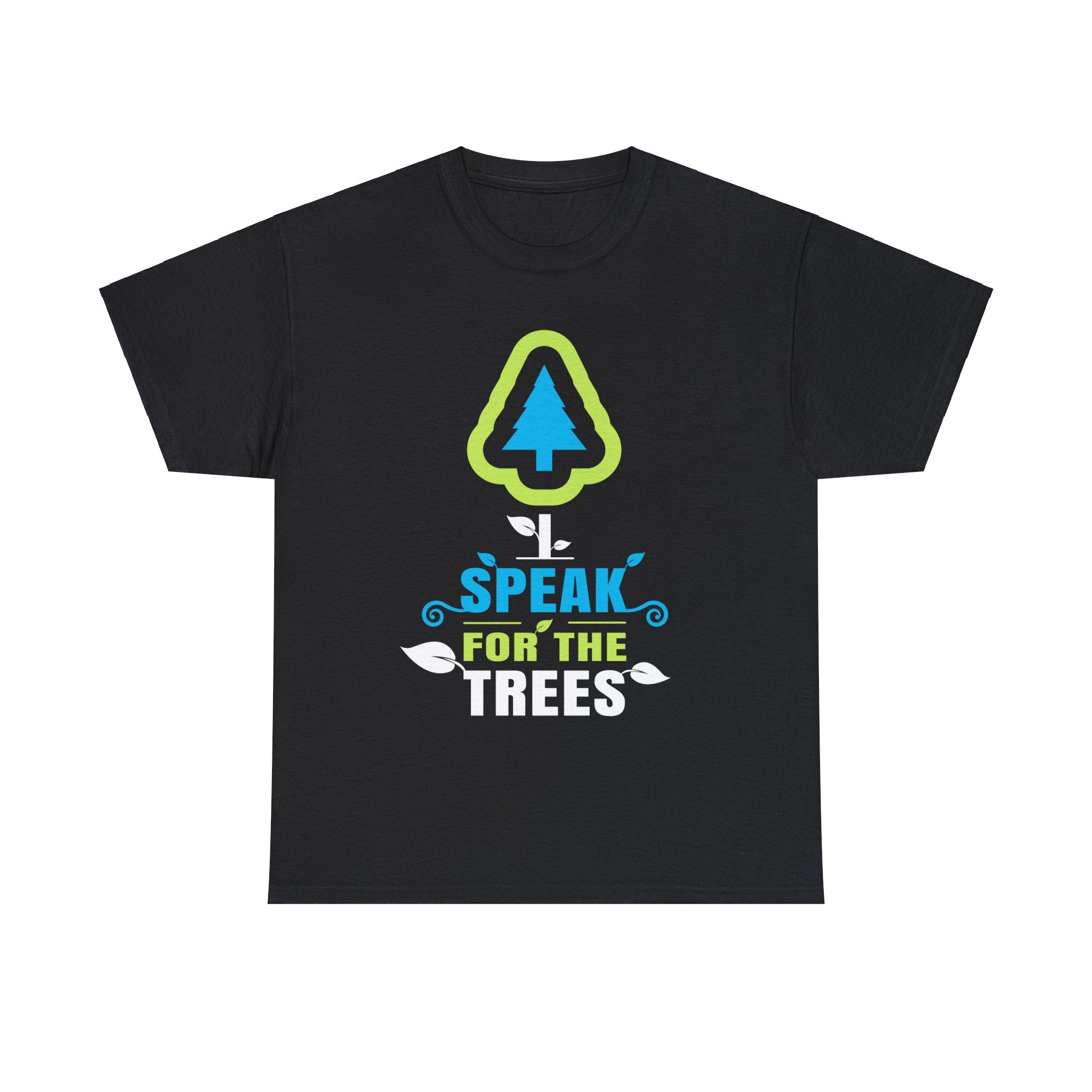 I Speak For The Trees Shirt Gift Environmental Earth Day Mens Tshirts for Men Big and Tall