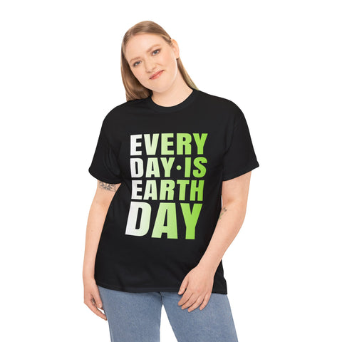 Activism Everyday is Earth Day Environmental Crisis Plus Size Shirts for Women